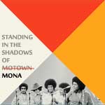 Standing in the Shadows of MONA